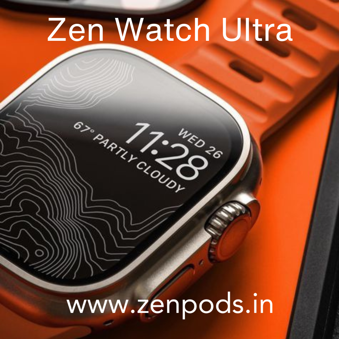 Zen Watch Ultra